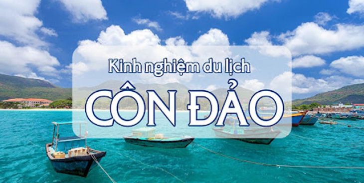 Kinh nghiệm du lịch Côn Đảo chi tiết dành cho người mới