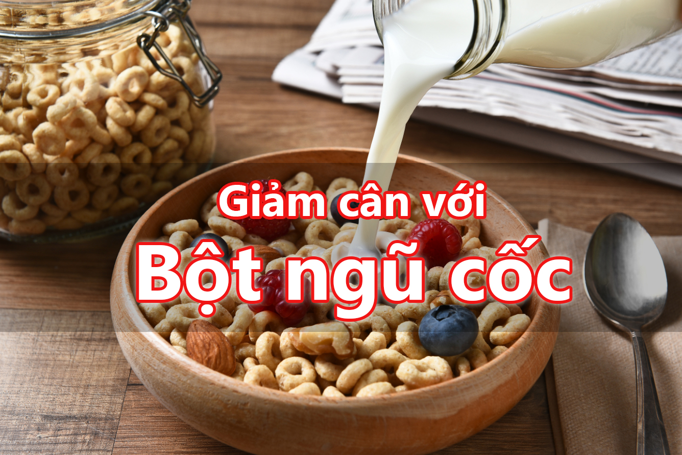 Công dụng tuyệt vời của ngũ cốc giảm cân