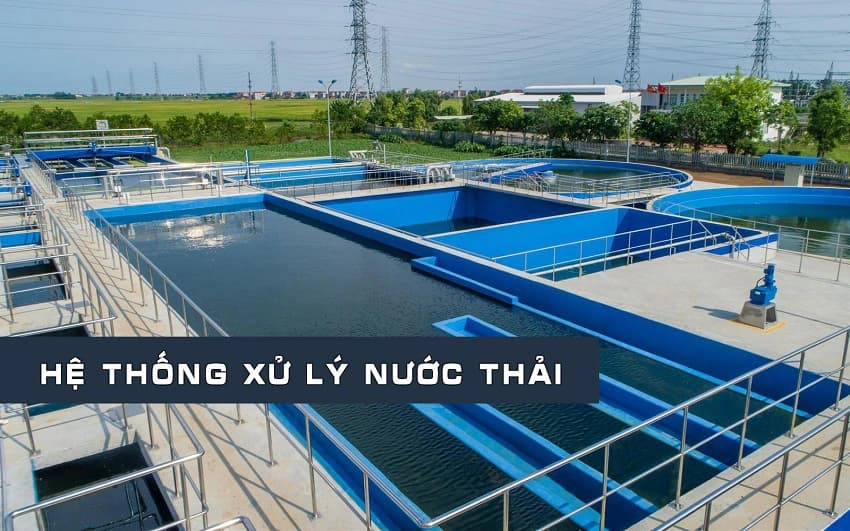 Hệ thống xử lý nước và rác thải đạt tiêu chuẩn quốc gia